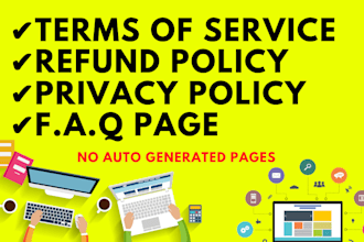 write terms of service, refund, privacy policy, faq page