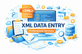 be your professional XML data entry operator