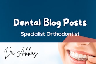 write SEO optimized dental articles and blog posts