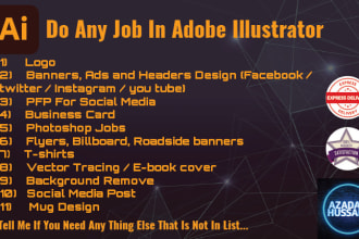 do any job in adobe illustrator quickly