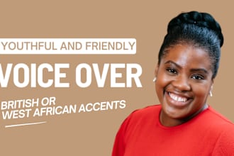 record a british english or nigerian african voice over