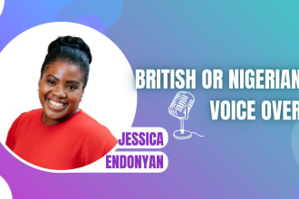 record a british english or nigerian african voice over