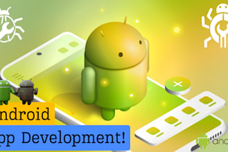 build a professional android app for you