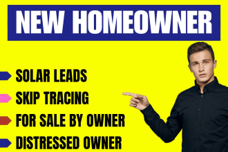 give new homeowner, solar leads, for sale by owner distressed owner skip tracing