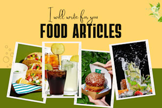 write unique food or drink related articles or blog