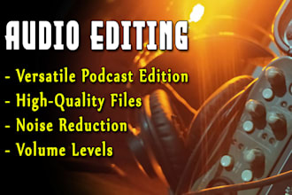 bring your audio to life, professional editing