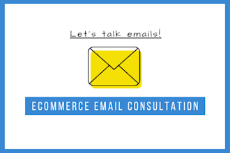be your ecommerce email marketing consultant