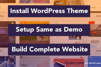 install wordpress theme and setup like the demo  in 3hours