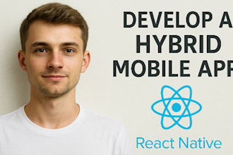 develop high performance hybrid mobile apps using react native