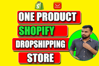 create one product dropshipping shopify store or single product store shopify