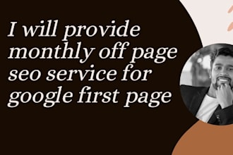 provide monthly off page seo service for google first page