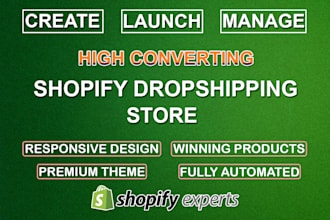 create, launch and manage shopify dropshipping store