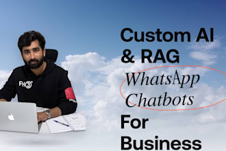 build custom ai chatbot rag chatbot and whatsapp bot for business