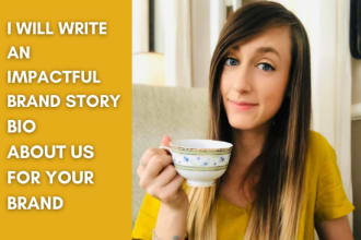 be your brand story, about us or biography content writer
