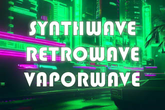 make synthwave, vaporwave, retrowave 80s music