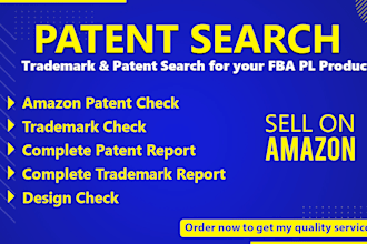 do  a patent search for your idea, invention or product