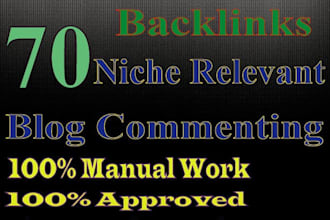 create 70 niche relevant blog comment with high da pa