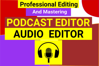 professionally edit your podcast audio