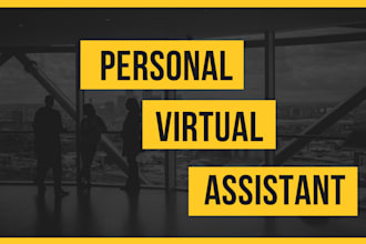 be your personal and executive virtual assistant