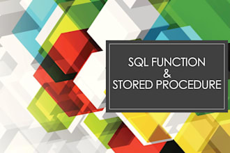 create a queries, function or stored procedure in sql