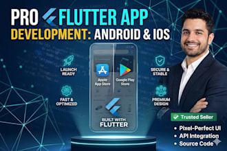 develop a professional flutter app for android and ios