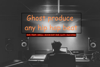 ghost produce any hip hop rap trap drill beat