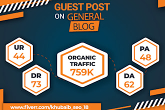provide guest post on general blog da 62 traffic 759k