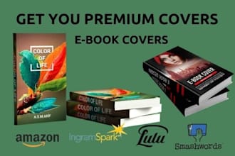 design covers for lulu ingram spark, smashword amazon etc paperback kindle