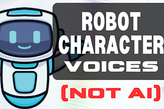record robot, droid, computer, alien, cartoon, video game character voiceover