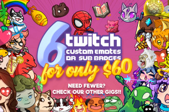 make amazing twitch emotes and sub badges in bulk for you