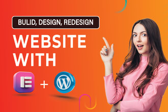 build wordpress elementor website design, redesign, rebuild with elementor pro