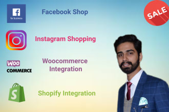 setup facebook shop, instagram shop or integrate to woocommerce, shopify