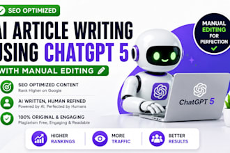 write SEO optimized ai article writing using chatgpt 5 with manual editing