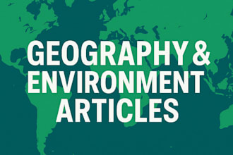 write clear, engaging geography and environment articles