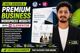 design a premium business wordpress website with elementor