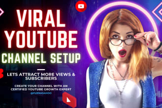 create setup manage design optimize successful youtube channel intro channel art