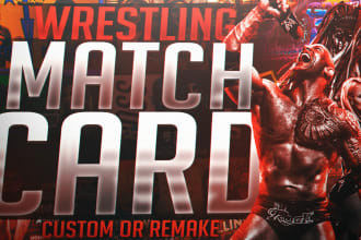 do a exclusive wrestling match card custom or remake
