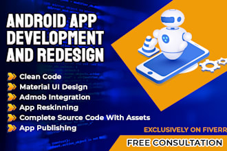 develop any custom android app or redesign