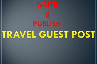 do travel guest post travel guestposting travel guestpost travel blogpost