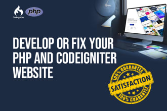 develop or fix your PHP and codeigniter website