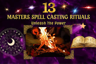 do powerful 13 masters spell casting rituals to unleash the power