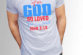 do  design christian t shirt designs, bible verse and  quote