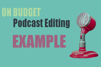 edit, mix and master audio for your podcasts on a budget