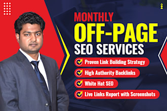 do monthly off page SEO, high quality backlinks to rank fast