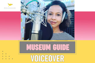 provide clear british voiceover for tour or museum guide