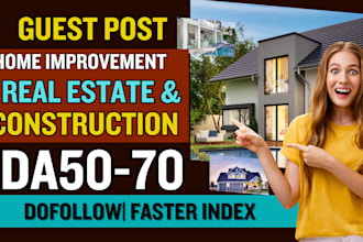 guest post on home improvement,real estate da50 to 70 blog