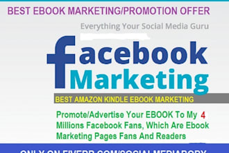 promote your Kindle eBooks to 5000000++ Facebook eBook Lover Fans from US and Uk