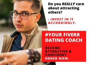 be your dating coach, give you relationship advice to attract others