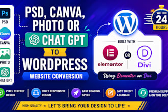 convert PSD, canva, figma, chatgpt photo to wordpress using elementor or divi