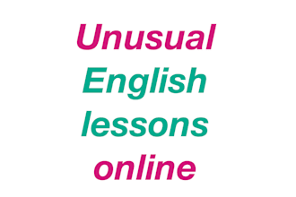 give unusual english lessons